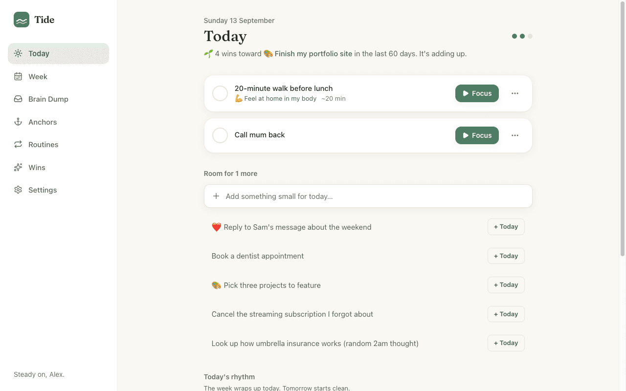 Tide's Today page: two committed tasks with Focus buttons, room for one more, and suggestions from the Brain Dump below.